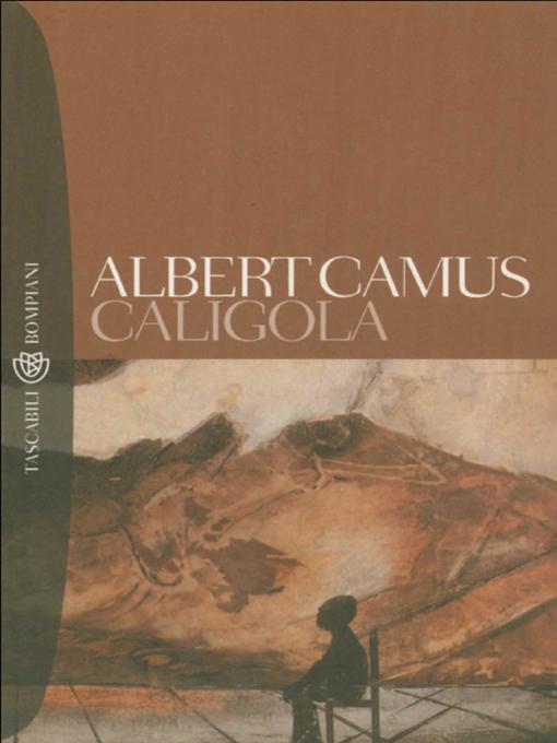 Title details for Caligola by Albert Camus - Available